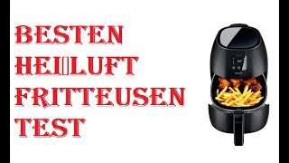 Besten Heißluft Fritteusen Test 2021