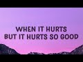 Astrid S Hurts So Good Lyrics When It Hurts But It Hurts So Good