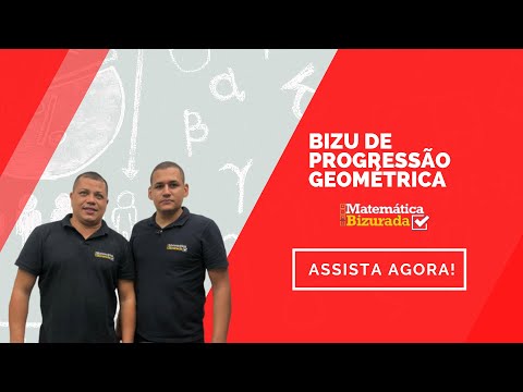 BIZU DE MATEMÁTICA - PROGRESSÃO GEOMÉTRICA