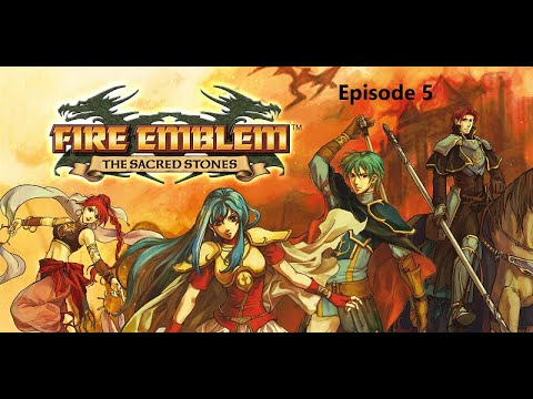 Fire Emblem Sacred Stones Randomized Ironman (Episode 5)