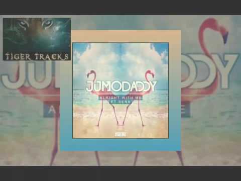JUMODADDY - Alright With Me feat. Sena