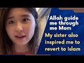 How Allah Guide Me Through My Mom My Sister Also Inspired Me To Revert To Islam I Real Stories Akhi