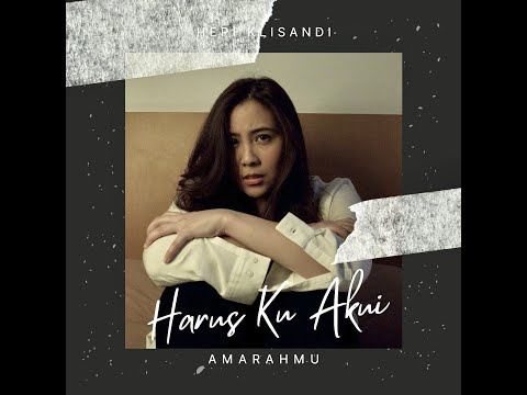 HEPI KLISANDI - HARUS KU AKUI (OFFICIAL MUSIC VIDEO)