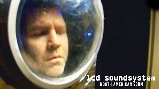 LCD Soundsystem - North American Scum