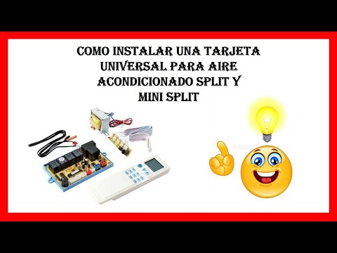 COMO INSTALAR TARJETA DE CONTROL UNIVERSAL PARA AIRE ACONDICIONADO SPLIT...