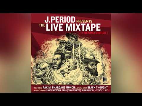 J.PERIOD - The Live Mixtape (#Top5MC's Edition)