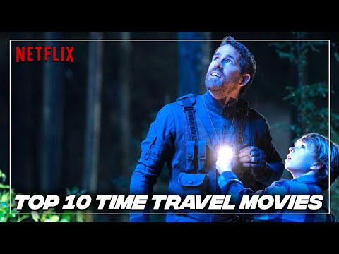 Top 10 Best Time Travel Movies on Netflix - 2022 | Best Movies List