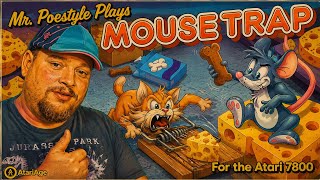 Mr. Poestyle Plays Mousetrap For The Atari 7800 By Darryl Guenther