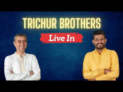 Trichur Brothers || Live In || Rama Lalitha Kala Mandira Bengaluru