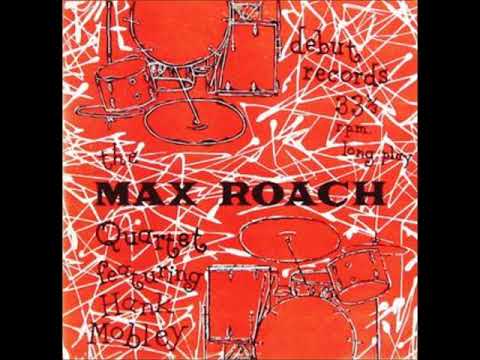 Max Roach - The Max Roach Quartet Feat. Hank Mobley ( Full Album )