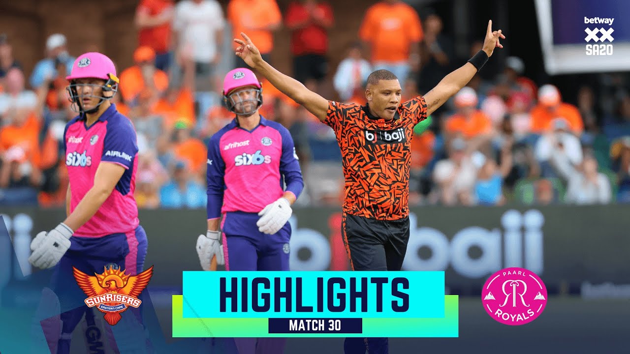 Betway SA20 | Match 30 Highlights | Sunrisers Eastern Cape v Paarl Royals