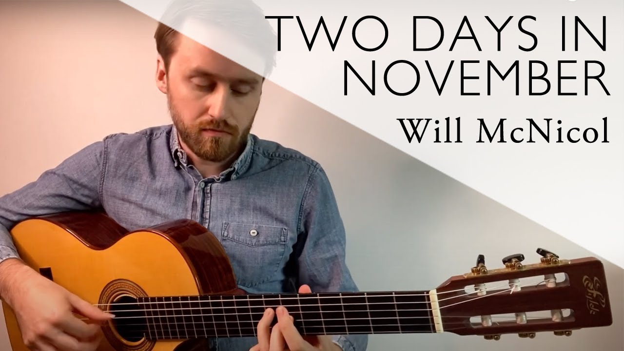 Two Days in November - Will McNicol - YouTube