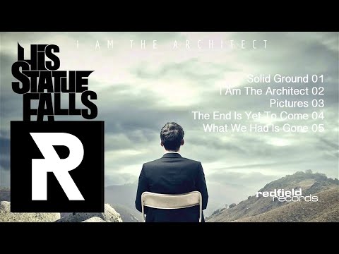 02 His Statue Falls - I Am The Architect