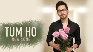 Tum Ho - Bilal Khan  Latest Pakistani Song 2020
