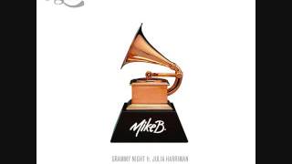 Grammy Night ft. Julia Harriman (Prod. by Lo_Def) - Mike B.