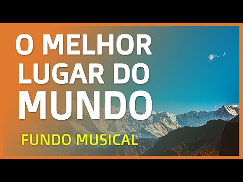 Fundo Musical para Reflexão - O MELHOR LUGAR DO MUNDO | Música Instrumental Cristã