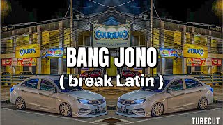 Download lagu BANG JONO - (DISCO YAW REMIX) - BREAKLATIN mp3 Download lagu BANG JONO - (DISCO YAW REMIX) - BREAKLATIN mp3