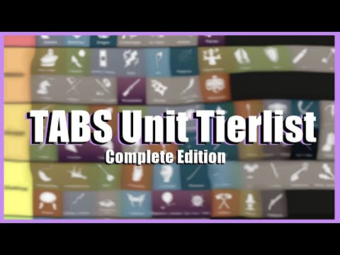 TABS Unit Tier List, All Factions! (Totally Accurate Battle Simulator)