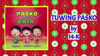 14-K - Tuwing Pasko (Lyrics Video)