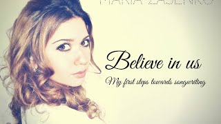 Maria Zasenko - Believe in us (Lyrics Video) Original Song. 2015