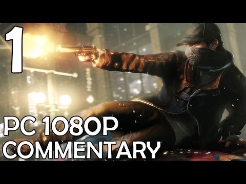 Watch Dogs Walkthrough Part 1 (PC Ultra 1080p) - Modern Day Magicians