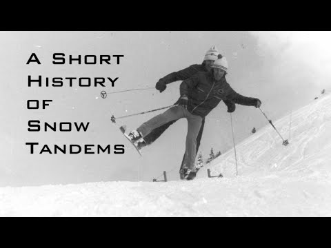 A Short History of Snow Tandems