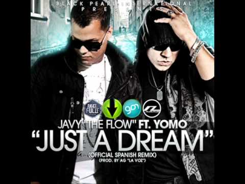 Nelly Ft Yomo & Javy The Flow - Just A Dream (Official Spanish Remix)