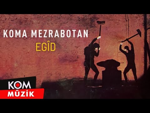 Koma Mezrabotan - Egîd (1993 © Kom Müzik)