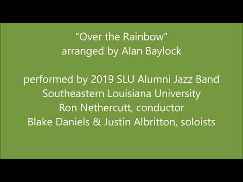 "Over the Rainbow" SLU Aumni Big Band 2019. Alan Baylock, arranger
