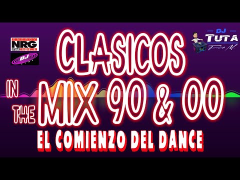 CLASICOS IN THE MIX - RETRO 90 & 2000 - **TOP HITS DANCE** PARTY MIX | DJ SET MIXED BY @DJTutaOk