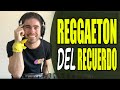 Reggaeton Del Recuerdo OLD SCHOOL  - Nico Vallorani DJ