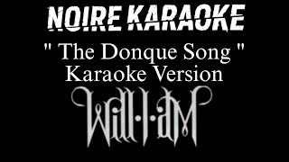 will.i.am feat Snoop Dogg - The Donque Song - (Karaoke Version) | NoireKaraoke