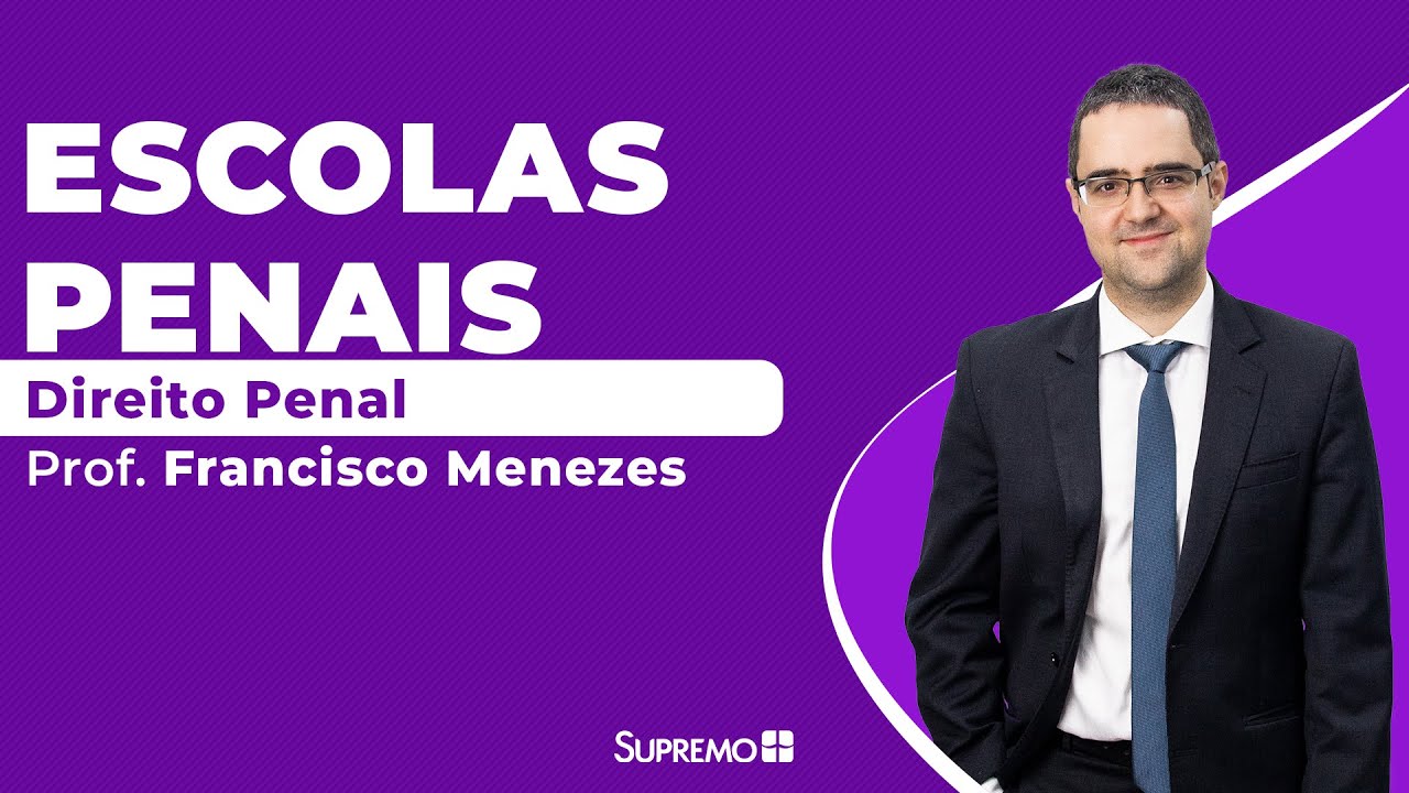Escolas Penais - Direito Penal - Prof. Francisco Menezes