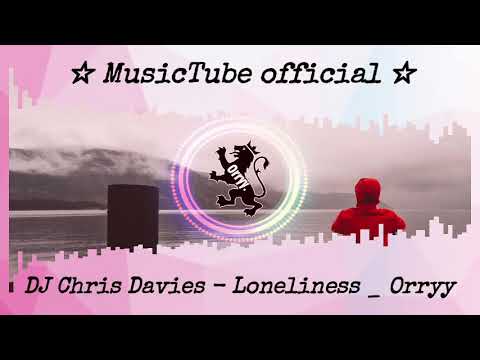 DJ Chris Davies   Loneliness   Orryy visualization