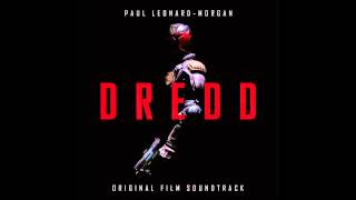 Dredd OST 14 Order in the Chaos Extended