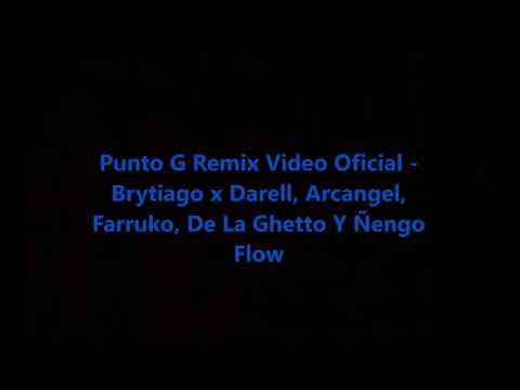 Punto G remix vídeo oficial braytiago , farruko