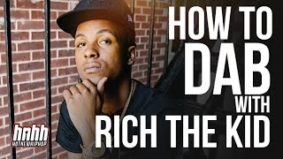 How To DAB (Dance) with Rich The Kid | Presented by Hotnewhiphop.com