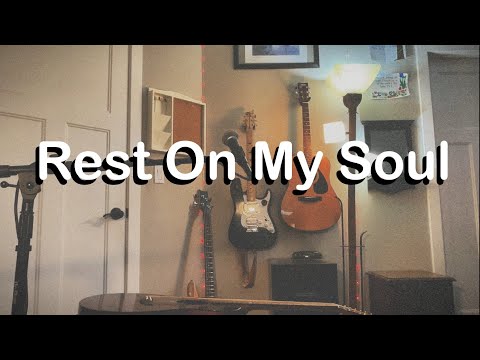 Rest On My Soul - Liam Gonser