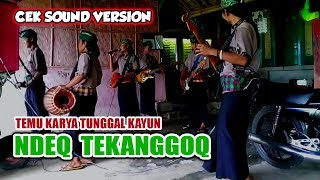 Download lagu Sasak Cek Sound Mantap Ndeq Tekanggoq Temu Karya 05 mp3
