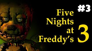 Five Nights at Freddy's 3 (Walkthrough)┃Part 3 - Night 3