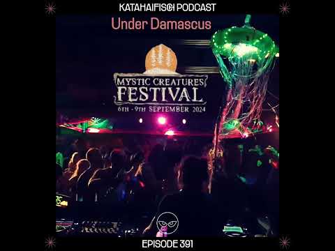 KataHaifisch Podcast 391 - Under Damascus @Mystic Creatures Festival 2024