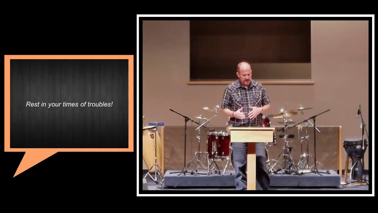 Rest in the Midst of Troubles