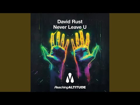 Never Leave U (Extended Mix)