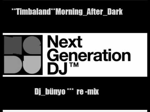 Timbaland_Morning_After_Dark_  Dj bünyo 2010_Remix).wmv