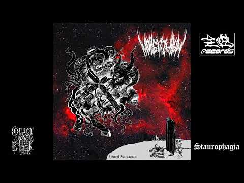 Staurophagia - Sidereal Sacraments (full album, 2020)