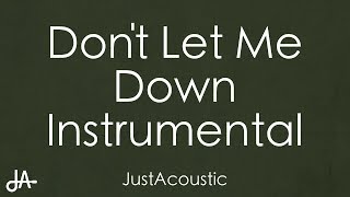 Don&#39;t Let Me Down - Sabrina Claudio ft. Khalid (Acoustic Instrumental)