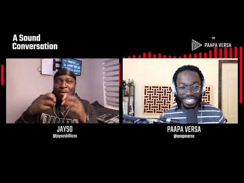 Jayso - Royalties, Family & Legacy | A SOUND CONVERSATION #1