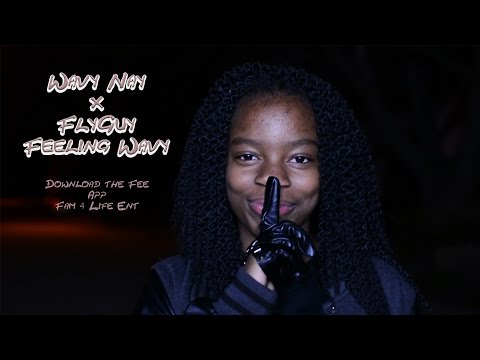 Wavy Nay x FlyGuy - Feeling Wavy (The Rap Game) Official Video