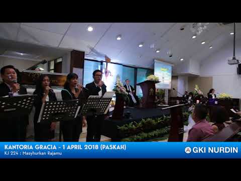 Kantoria GRACIA - 1 April 2018 (Paskah), KJ 224
