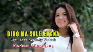 Download lagu DJ BATAK ' DIHOMA SALELENGNA ' MARIANA SITANGGANG mp3